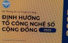 Định hướng của Bộ Thông tin và Truyền thông đối với công tác Tổ Công nghệ số cộng đồng năm 2023