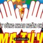 BÀI TUYÊN TRUYỀN PHÒNG CHỐNG MA TÚY